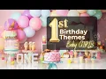 12 First Birt ay Themes for GIRLS Birt ay Party ideas for Girls