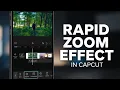 Rapid zoom effect in CAPCUT