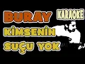 Kimsenin Suçu Yok Karaoke (Buray) | Kimsenin Suçu Yok Akor | Kimsenin Suçu Yok Sözleri&Lyrics