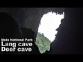 Mulu National Park Deer Cave \u0026 Lang Cave - Sarawak