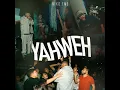 Yahweh - Niko Eme