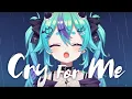 Download Lagu 『 Cry For Me | Michita (feat. Ami) 』covered by【猫雷NyaRu_Official x Mizumi】