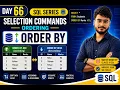 Day 66 SQL Selection Commands ORDER BY Clause Sorting Data Using ASC DESC
