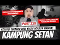 Download Lagu KAMPUNG SETAN - KHW PART 215