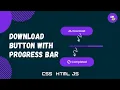 Cool DOWNLOAD BUTTON WITH A PROGRESS BAR using html CSS JS