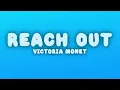 Victoria Monét - Reach Out (Lyrics)