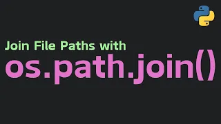 How to Join File Paths in Python Using os path join Python Path Manipulation