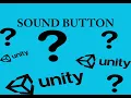 How to make your button click sound in unity