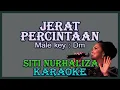 Download Lagu Jerat Percintaan (Karaoke) Siti Nurhaliza Nada Pria/ Cowok/ Male key Dm
