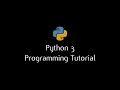 Python 3 Programming Tutorial - Part 21