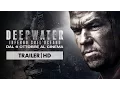 Video di Deepwater - Inferno sull'Oceano | Trailer Ufficiale Italiano