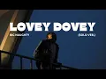 (Vietnamese Version) Lovey Dovey (Solo Ver.) – BIG Naughty