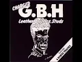 Download Lagu GBH    Leather, Bristles, Studs and Acne FULL ALBUM