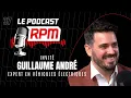 GUILLAUME ANDRE - expert en vehicules electriques Le podcast RPM
