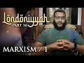Download Lagu Londoniyyah - Part 16 - Marxism/1 | Mohammed Hijab