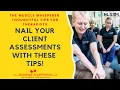 Expert Tips to Improve your Client Assessments as a Massage Therapist