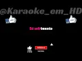 Carol Biazin, Léo Foguete - O Que Sobrou Do Amor? KARAOKE