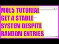 MQL5 TUTORIAL ENGLISH - GET YOUR SYSTEM MORE STABLE DESPITE RANDOM ENTRIES WITH MASS TESTING