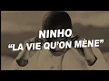 Ninho - la vie qu’on mène (karaoke)