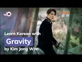 Download Lagu Kim Jong Wan - Gravity (Lyrics / 가사 English \u0026 Korean)