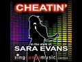 Cheatin' (In the style of Sara Evans)