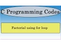 C programs code factorial using for loop - Learn C Programming