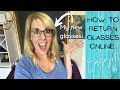 HOW TO RETURN GLASSES ONLINE AND ORDER A NEW PAIR Do I like my new glasses Zenni Optical Haul