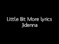 Jidenna-Little Bit More Lyrics