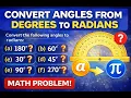 Converting Angles from Degrees to Radians