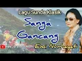 Lagu SANGA GANCANG - EMI NURHAYATI#lagusunda #keseniansunda#lagusundaklasik#sindensunda  @Kangdedicosmo