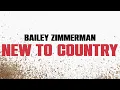 Download Lagu Bailey Zimmerman - New To Country (Official Lyric Video)