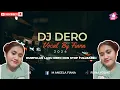 Download Lagu Dero DJ Terbaru 2024 (Fiana), Ri Palu, Bilang saja sayang, munggenya, Intro Sinchan Tik Tok
