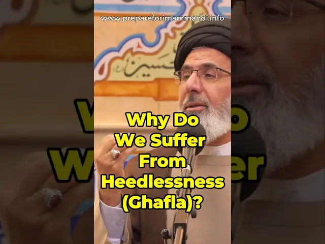 ⁣Why Do We Suffer From Heedlessness (Ghafla)? |Dr. Sayed Moustafa Qazwini #imammahdi #prophetmuhammad