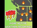 Pacific NW Weather More Active Weather Next Week