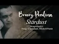 Broery Pesulima - Stardust (Official Lyric Video)
