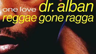 dr alban reggae gone ragga official audio 