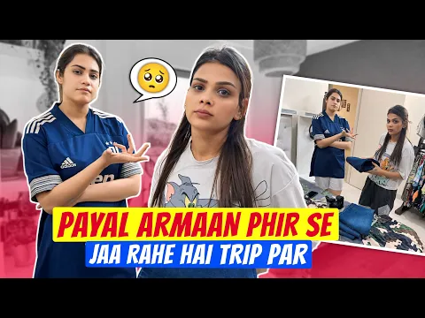 Download MP3 PAYAL ARMAAN PHIR SE JAA RAHE HAI TRIP PAR | ARMAAN MALIK