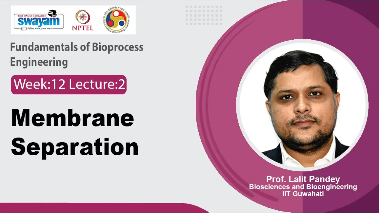 Lec 54: Membrane separation
