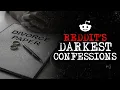 Darkest Reddit Confessions 27