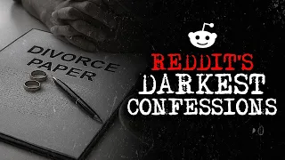 Darkest Reddit Confessions 27