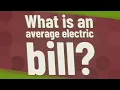 What is an average electric bill