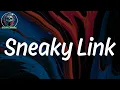 (Lyrics) Sneaky Link - Hxllywood