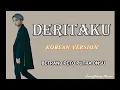 (LIRIK) DERITAKU VERSI KOREA - BETRAND PETO  (Korean Version)