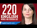 220 English Words for Everyday Life - Basic Vocabulary
