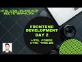 Front-end development part-2 html forms html tables fullstack development day 14