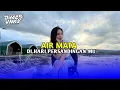 Download Lagu DJ AIR MATA DI HARI  PERTANDINGAN MU BOOTLEG TERBARU 2034