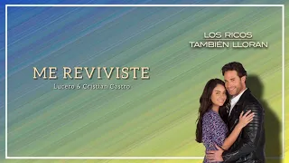 me reviviste cristian castro u0026 lucero letra los ricos tambi n lloran