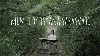 Download Mimpi by Isyana Sarasvati - Electone Version MP3