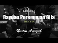 Download Lagu rayuan perempuan gila - nadin amizah ( nada cowok ) karaoke