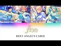 Holy Angel's Carol - fine color coded lyrics (KAN/ROM/ENG)